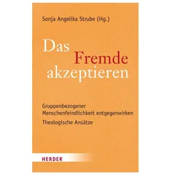 Das Fremde akzeptieren, Sachbücher von Sonja Angelika Strube