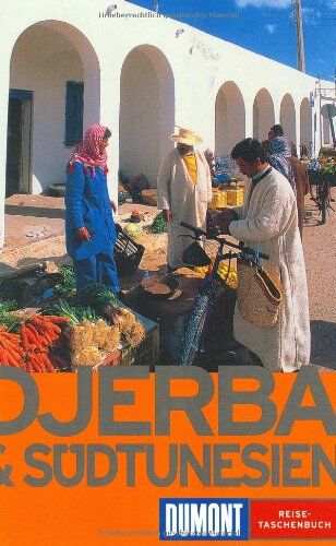 Hans-Joachim Aubert - DuMont Reise-Taschenbuch Djerba & Südtunesien - Preis vom 13.10.2026 19:28:25 h