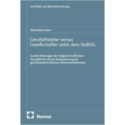 Geschäftsleiter versus Gesellschafter unter dem StaRUG, Fachbücher von Maximilian Kaul