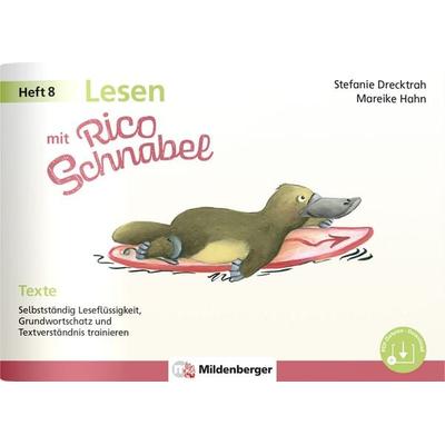 Lesen mit Rico Schnabel, Heft 8: Texte, Geheftet von Stefanie Drecktrah,Mareike Hahn, Mildenberger Verlag GmbH, 978-3-619-22051-9