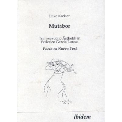 Mutabor, Taschenbuch von Imke Kreiser, Ibidem, 978-3-932602-58-0