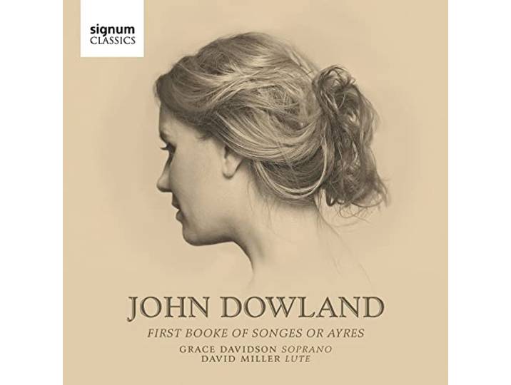 Grace Davidson - John Dowland, First Booke Of Songes Or Ayres