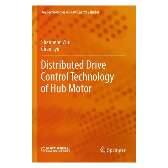 Umbreit Distributed Drive Control Technology of Hub Motor (Englisch, Chao Lyu, Shaopeng Zhu) (72134151)