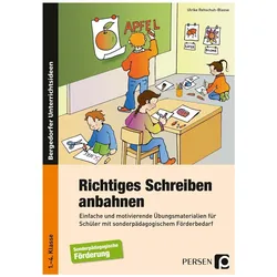 Richtiges Schreiben anbahnen, Schulbücher von Ulrike Rehschuh-Blasse