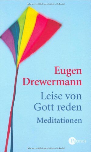 Eugen Drewermann - Leise von Gott reden: Meditationen - Preis vom 07.10.2026 11:45:10 h
