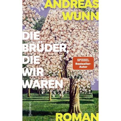 Die Brüder, die wir waren, Gebundene Ausgabe von Andreas Wunn, Pfaueninsel, 978-3-691-31027-6