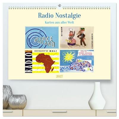 Radio Nostalgie Karten aus aller Welt (hochwertiger Premium Wandkalender 2027 DIN A2 quer), Kunstdruck in Hochglanz