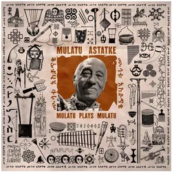 Indigo Press, Schallplatten, Mulatu Plays Mulatu (Mulatu Astatke)