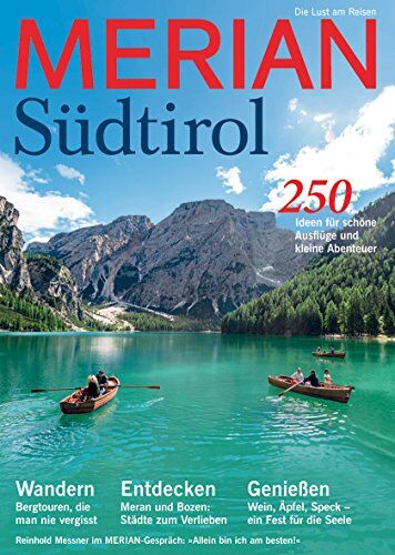 Merian - MERIAN Südtirol: Sehen, Staunen, Genießen, Bleiben (MERIAN Hefte) - Preis vom 02.10.2026 23:42:20 h