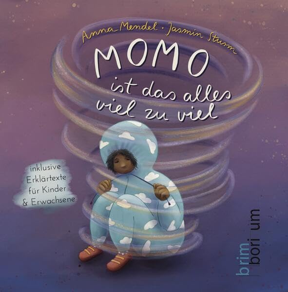 Anna Mendel - Momo ist das alles viel zu viel: inklusive Erklärtexte für Kinder & Erwachsener - Preis vom 14.10.2026 23:07:16 h