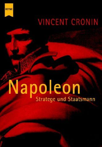 Vincent Cronin - Napoleon. Stratege und Staatsmann. - Preis vom 30.09.2026 09:01:18 h