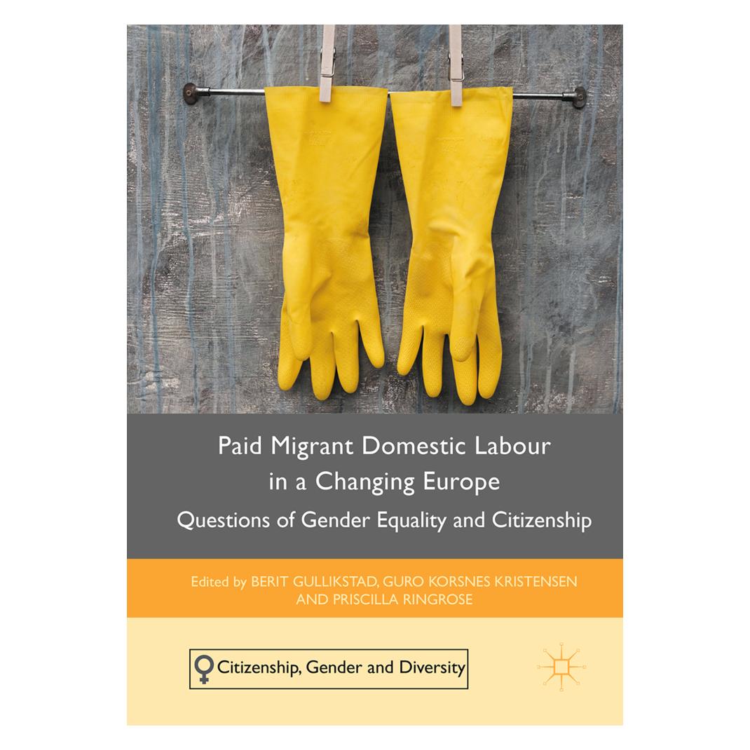 Springer Paid Migrant Domestic Labour in a Changing Europe (Englisch, Softcover, Berit Gullikstad, Guro Korsnes Kristensen, Priscilla Ringrose) (56065769)
