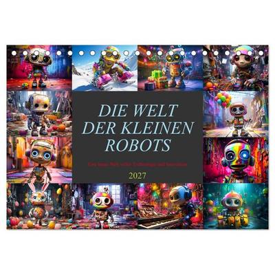 Die Welt der kleinen Robots (Tischkalender 2027 DIN A5 quer), CALVENDO Monatskalender