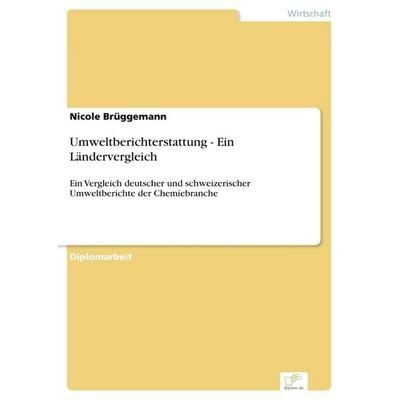 Umweltberichterstattung - Ein Ländervergleich, Taschenbuch von Nicole Brüggemann, GRIN, 978-3-8386-3975-8