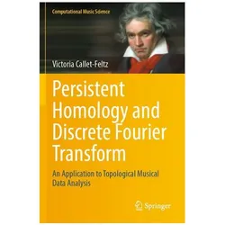 Persistent Homology and Discrete Fourier Transform, Fachbücher von Victoria Callet-Feltz, Victoria, Callet-Feltz