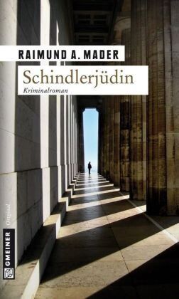 Mader, Raimund A. - Schindlerjüdin: Kriminalroman - Preis vom 30.09.2026 22:30:23 h