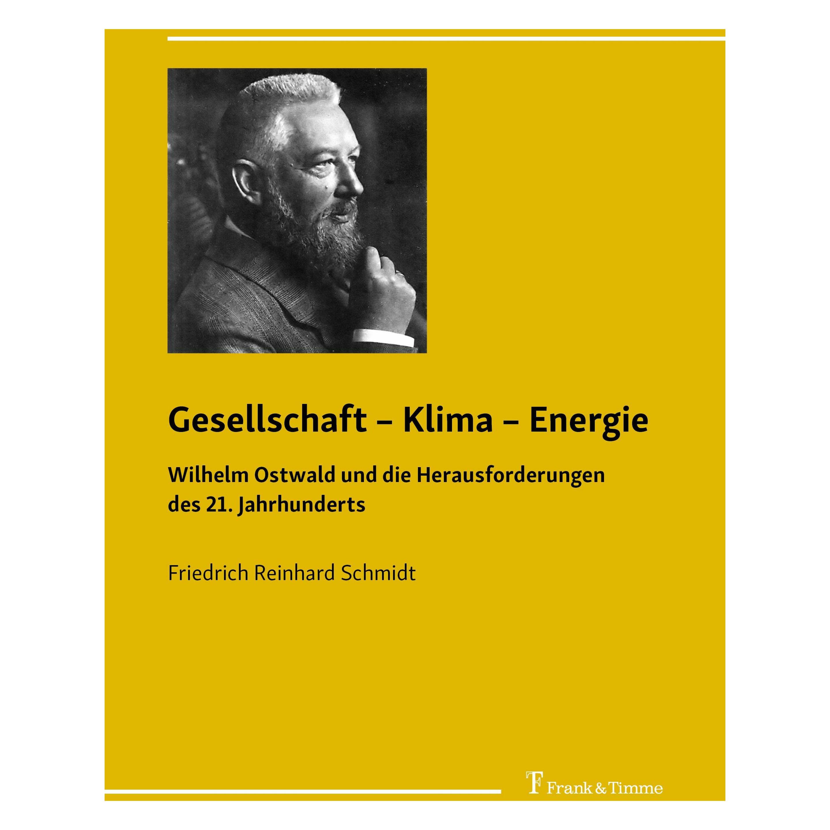 Frank & Timme Gesellschaft - Klima - Energie (Deutsch, Softcover, Friedrich Reinhard Schmidt) (46498856)