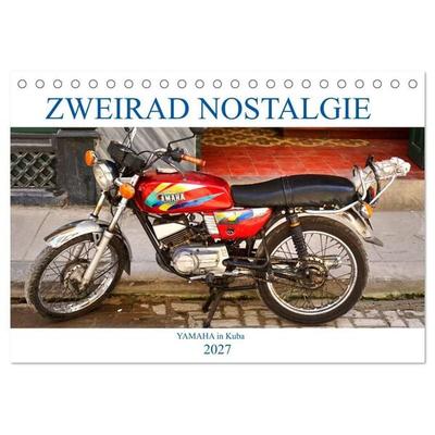 Zweirad Nostalgie - YAMAHA in Kuba (Tischkalender 2027 DIN A5 quer), CALVENDO Monatskalender