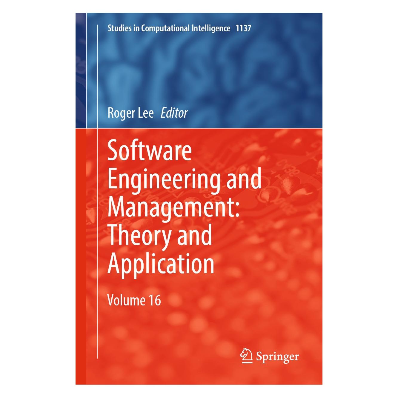 Springer Software Engineering and Management: Th (Englisch, Hardcover, Roger Lee) (9783031551734)