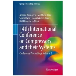 14th International Conference on Compressors and their Systems, Fachbücher von Matthew Read, Sham Rane