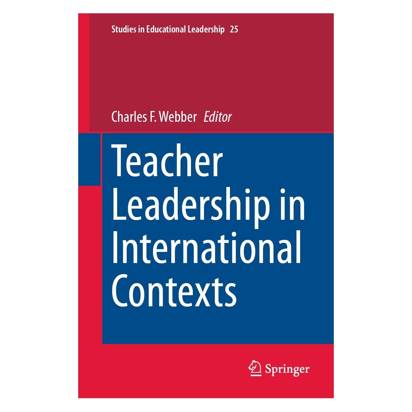 Springer Teacher Leadership in International Contexts (Englisch, Hardcover, Charles F. Webber) (9783031257629)