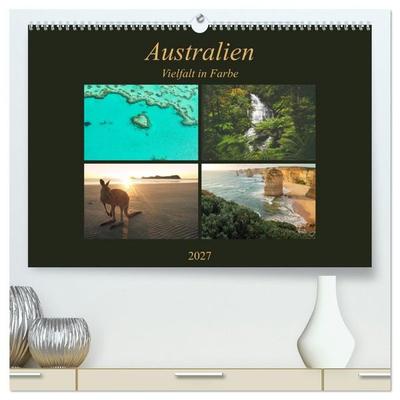 Australien - Farbige Vielfalt (hochwertiger Premium Wandkalender 2027 DIN A2 quer), Kunstdruck in Hochglanz