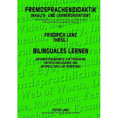Bilinguales Lernen, Gebundene Ausgabe von , Peter Lang GmbH, Internationaler Verlag der Wissenschaften, 978-3-631-63873-6