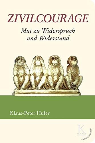 Klaus-Peter Hufer - Zivilcourage: Mut zu Widerspruch und Widerstand - Preis vom 09.10.2026 07:28:09 h