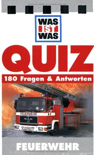 Was ist Was. Quizblock Feuerwehr. Fragen und Antworten. 180 Fragen und Antworten - Preis vom 30.09.2026 09:01:18 h