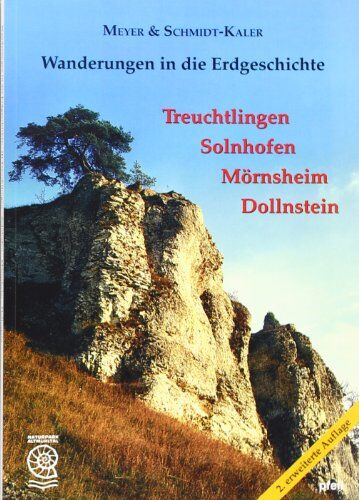 Meyer, Rolf K. F. - Wanderungen in die Erdgeschichte, Bd.1, Treuchtlingen, Solnhofen, Mörnsheim, Dollnstein - Preis vom 13.10.2026 11:25:28 h