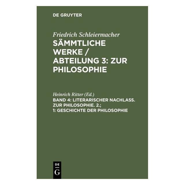De Gruyter Friedrich Schleiermacher: Sämmtliche We (Deutsch, Hardcover, Friedrich Schleiermacher) (67773941)