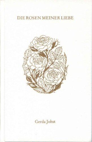 Gerda Johst - Die Rosen meiner Liebe: Maria spricht zu uns - Preis vom 17.10.2026 19:25:27 h