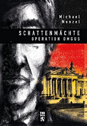 Michael Menzel - Schattenmächte: Operation Omgus - Preis vom 09.10.2026 07:28:09 h