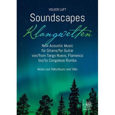 Soundscapes - Klangwelten., Taschenbuch von , Acoustic Music Books, 978-3-86947-397-0