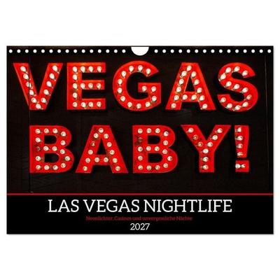 Las Vegas Nightlife - Neonlichter, Casinos und unvergessliche Nächte (Wandkalender 2027 DIN A4 quer), CALVENDO Monatskalender