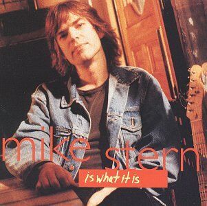 Mike Stern - Is What It Is - Preis vom 09.10.2026 07:28:09 h