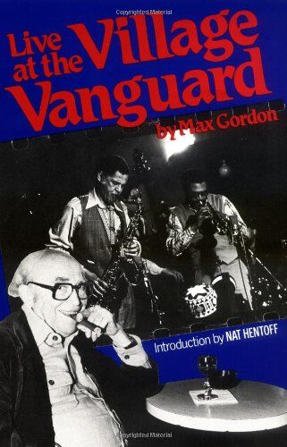 Max Gordon - Live At The Village Vanguard (Da Capo Paperback) - Preis vom 09.10.2026 07:28:09 h