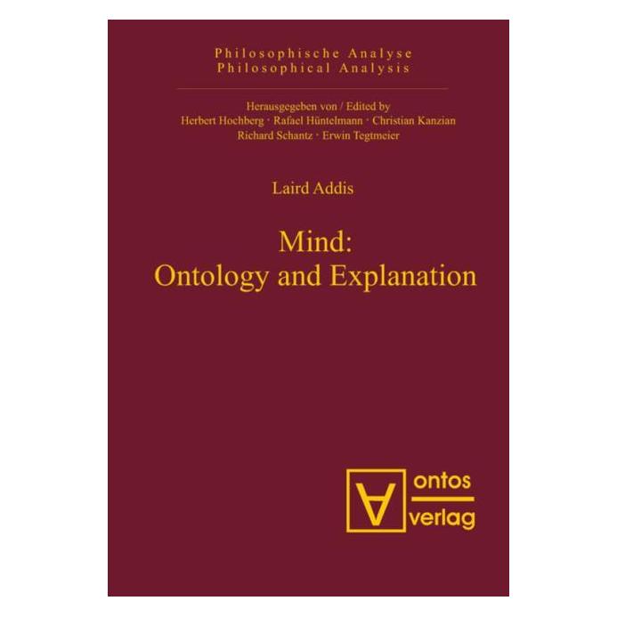 De Gruyter Addis,L.:Mind:Ontology and Explanation (Englisch, Hardcover, Laird Addis) (67763676)