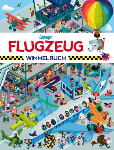 Stephan Lomp - Flugzeug Wimmelbuch: Das große Wimmelbilderbuch vom Flughafen - Preis vom 12.10.2026 11:37:12 h