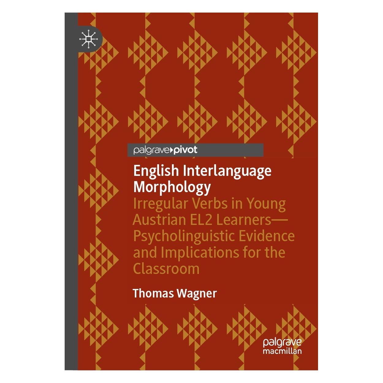 Springer English Interlanguage Morphology (Englisch, Hardcover, Thomas Wagner) (9783031506161)
