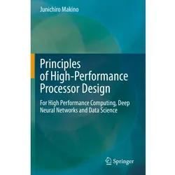 Principles of High-Performance Processor Design, Fachbücher von Junichiro Makino