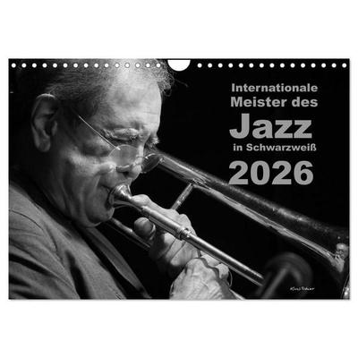 Internationale Meister des Jazz in Schwarzweiß (Wandkalender 2026 DIN A4 quer), CALVENDO Monatskalender