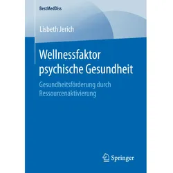 Wellnessfaktor psychische Gesundheit, Fachbücher von Lisbeth Jerich