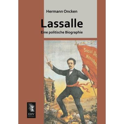 Lassalle, Taschenbuch von Hermann Oncken, EHV-History, 978-3-95564-558-8