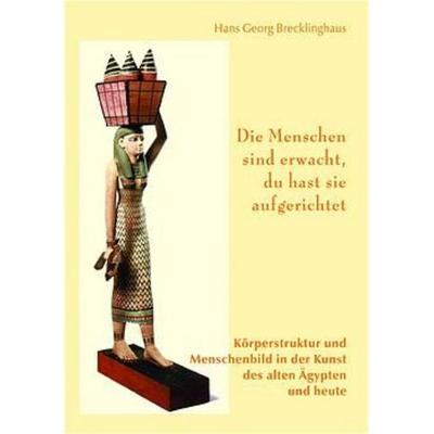 Die Menschen sind erwacht, du hast sie aufgerichtet, Taschenbuch von Hans G. Brecklinghaus, Lebenshaus, 978-3-932803-05-5