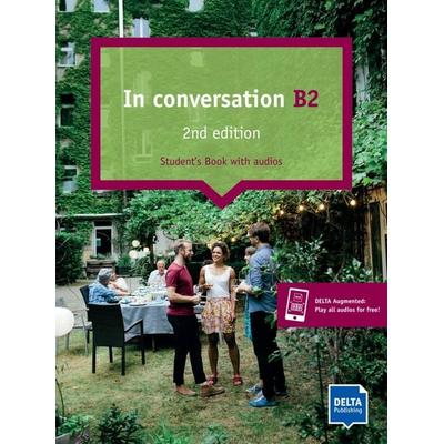In conversation B2, 2nd edition, Taschenbuch von , Delta Publishing by Klett, 978-3-12-501559-3