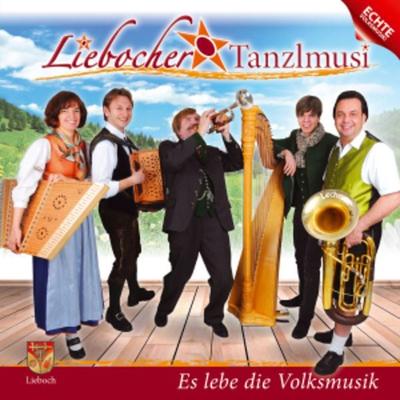 Es lebe die Volksmusik - Liebocher Tanzlmusi, CD