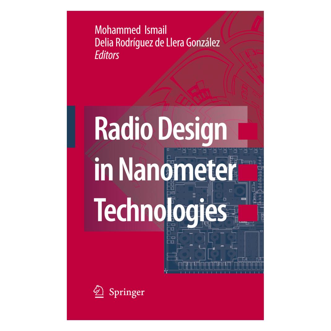 Springer Radio Design in Nanometer Technologies (Englisch, Softcover, Delia R. de Llera González, Mohammed Ismail) (55378372)