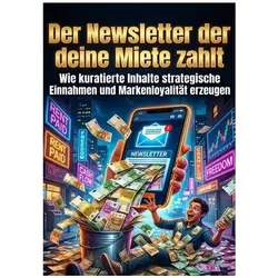 Der Newsletter der deine Miete zahlt, Ratgeber von Lena Fischer