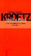 Kroetz, Franz Xaver - Mensch Meier / Herzliche Grüße aus Grado / Das Nest. - Preis vom 15.10.2026 23:06:25 h